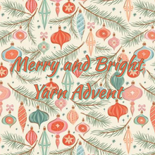 Load image into Gallery viewer, Merry &amp; Bright Advent Yarn-Preorder